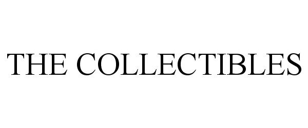  THE COLLECTIBLES