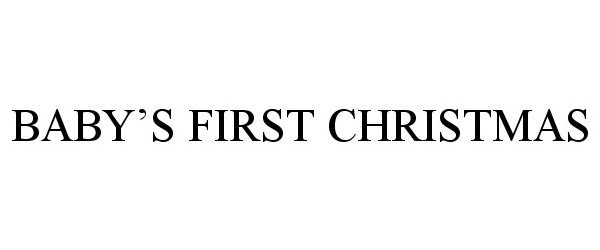 Trademark Logo BABY'S FIRST CHRISTMAS