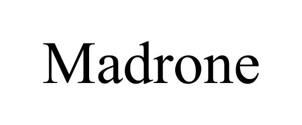  MADRONE