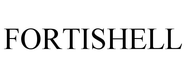 Trademark Logo FORTISHELL