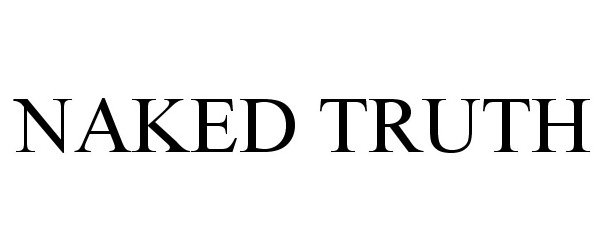 Trademark Logo NAKED TRUTH