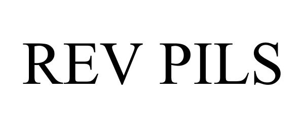 Trademark Logo REV PILS