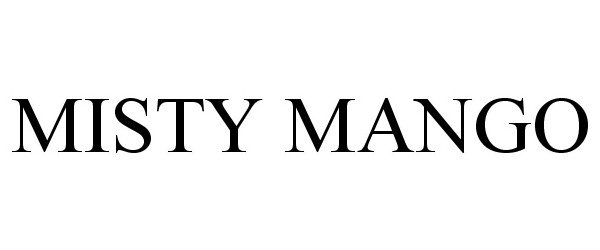 Trademark Logo MISTY MANGO