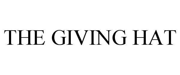 Trademark Logo THE GIVING HAT