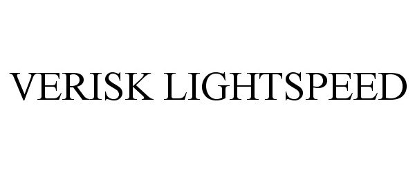 Trademark Logo VERISK LIGHTSPEED