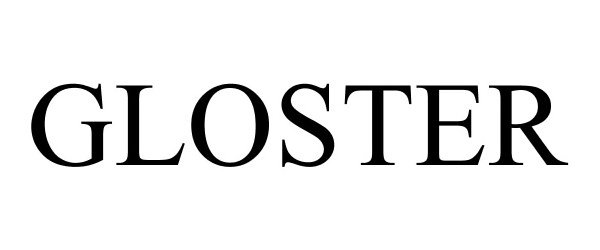 Trademark Logo GLOSTER