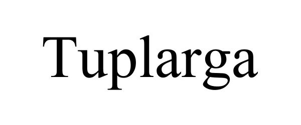  TUPLARGA