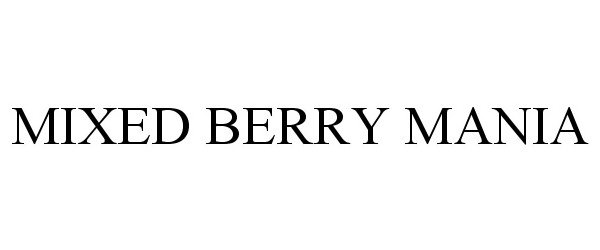  MIXED BERRY MANIA