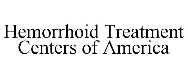  HEMORRHOID TREATMENT CENTERS OF AMERICA