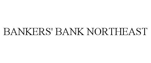 Trademark Logo BANKERS' BANK NORTHEAST