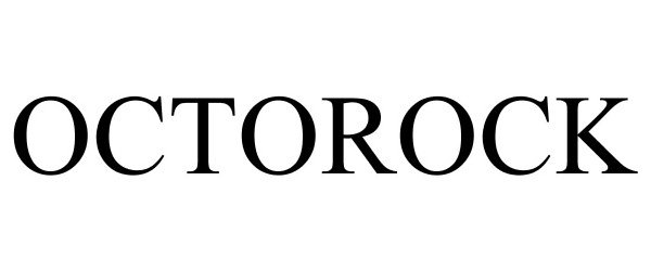 Trademark Logo OCTOROCK