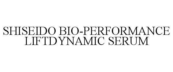 Trademark Logo SHISEIDO BIO-PERFORMANCE LIFTDYNAMIC SERUM