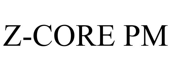 Trademark Logo Z-CORE PM