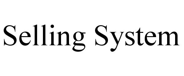 Trademark Logo SELLING SYSTEM