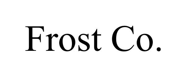 Trademark Logo FROST CO.