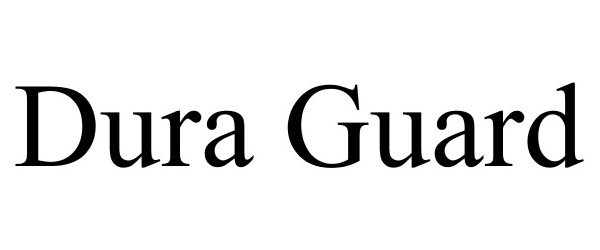 Trademark Logo DURA GUARD