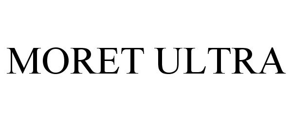 Trademark Logo MORET ULTRA