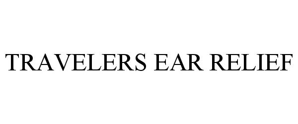  TRAVELERS EAR RELIEF