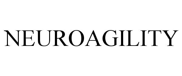 Trademark Logo NEUROAGILITY