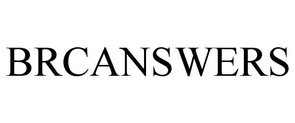 Trademark Logo BRCANSWERS