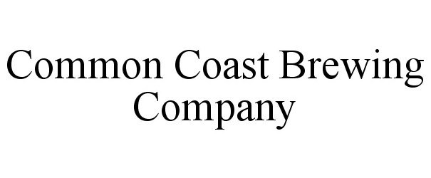  COMMON COAST BREWING COMPANY