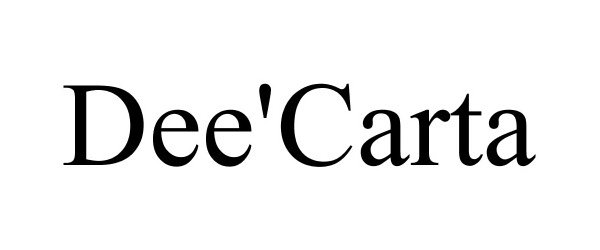 Trademark Logo DEE'CARTA