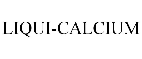 Trademark Logo LIQUI-CALCIUM