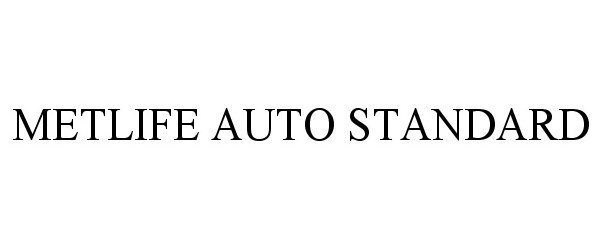 Trademark Logo METLIFE AUTO STANDARD