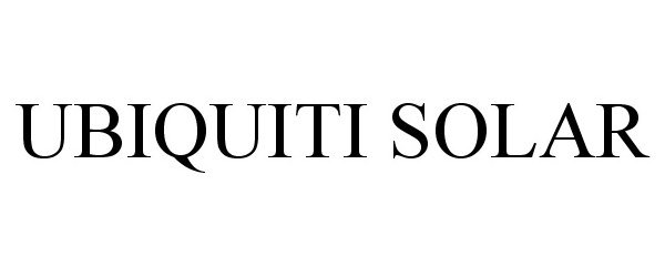 Trademark Logo UBIQUITI SOLAR