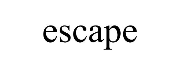 Trademark Logo ESCAPE