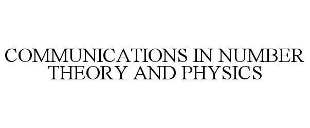  COMMUNICATIONS IN NUMBER THEORY AND PHYSICS