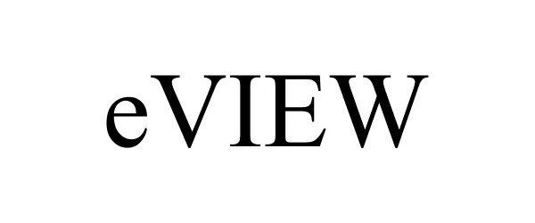 Trademark Logo EVIEW