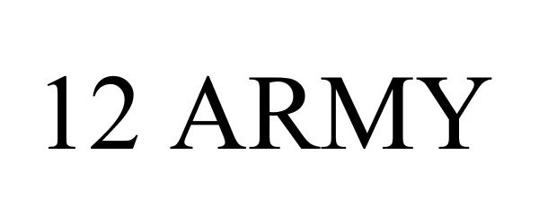 Trademark Logo 12 ARMY