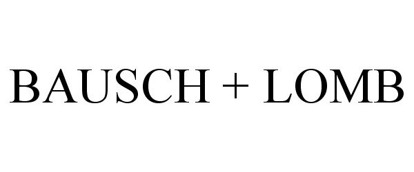 Trademark Logo BAUSCH + LOMB
