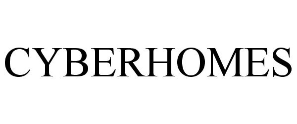 Trademark Logo CYBERHOMES
