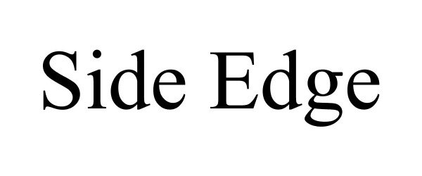 Trademark Logo SIDE EDGE