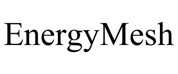 Trademark Logo ENERGYMESH