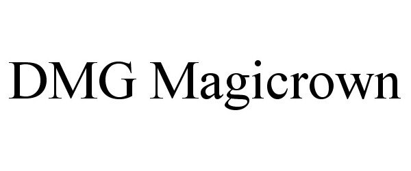Trademark Logo DMG MAGICROWN