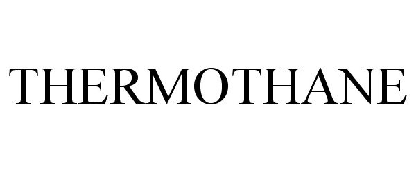 Trademark Logo THERMOTHANE