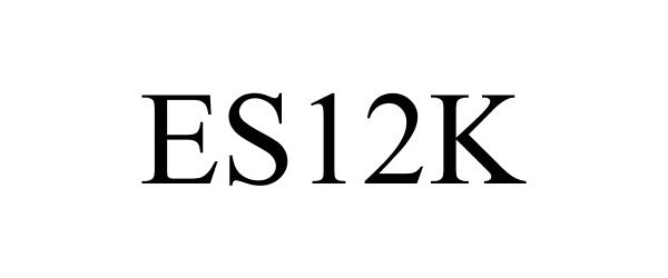  ES12K