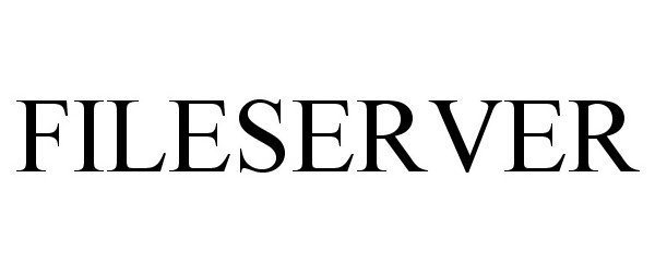 Trademark Logo FILESERVER