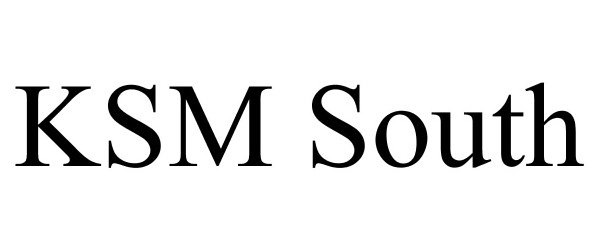 Trademark Logo KSM SOUTH