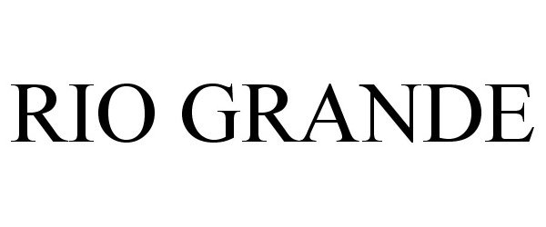 Trademark Logo RIO GRANDE