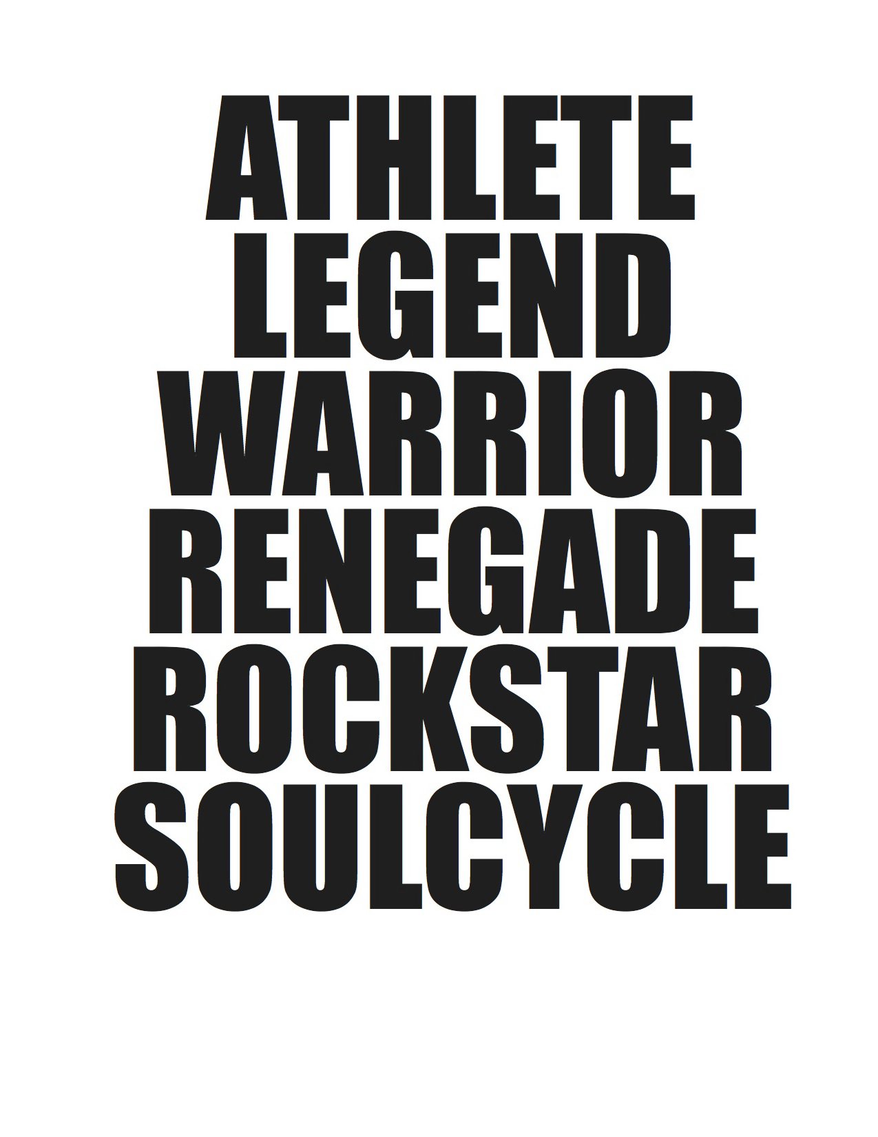 Trademark Logo ATHLETE LEGEND WARRIOR RENEGADE ROCKSTAR SOULCYCLE
