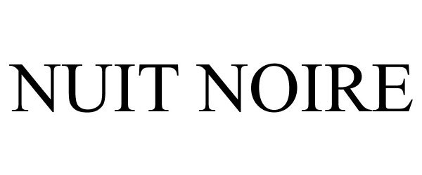 Trademark Logo NUIT NOIRE