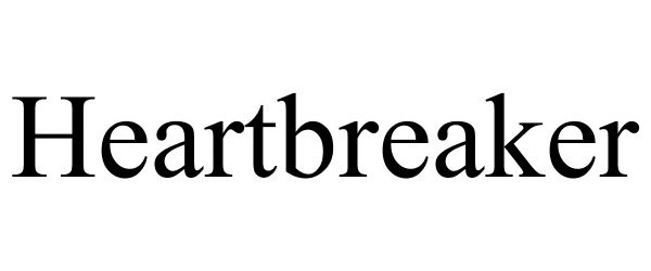 Trademark Logo HEARTBREAKER