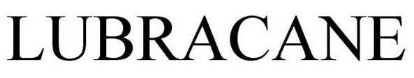Trademark Logo LUBRACANE