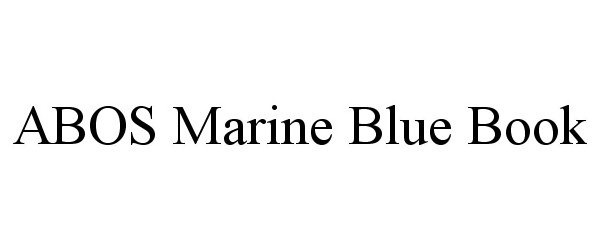 Trademark Logo ABOS MARINE BLUE BOOK