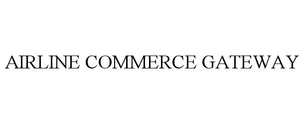  AIRLINE COMMERCE GATEWAY