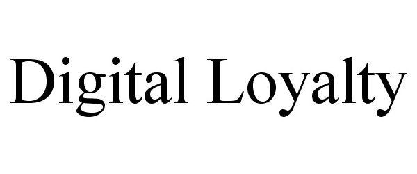  DIGITAL LOYALTY